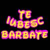 Gif Xat Te Iubesc Barbate